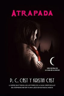 LA CASA DE LA NOCHE VOL. 5: ATRAPADA