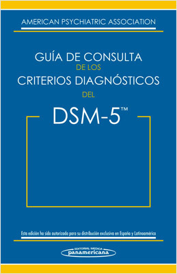 GUIA DE CONSULTA DE LOS CRITERIOS DIAGNOSTICOS DEL DSM-5 (BREVIARIO)