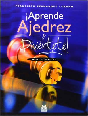 APRENDE AJEDREZ Y DIVIERTETE