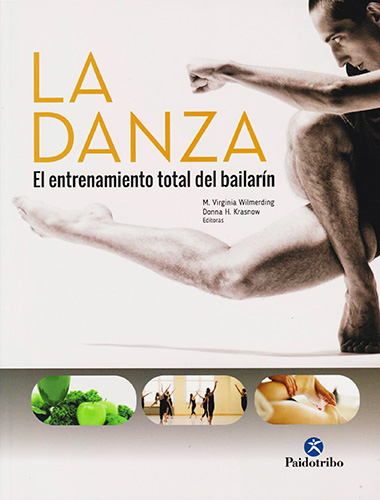 LA DANZA: EL ENTRENAMIENTO TOTAL DEL BAILARIN
