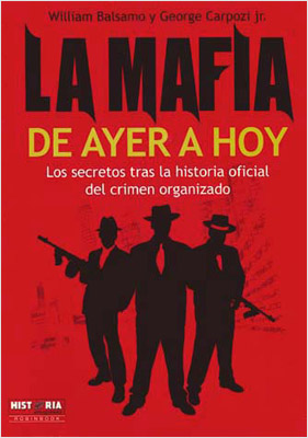 LA MAFIA DE AYER Y HOY