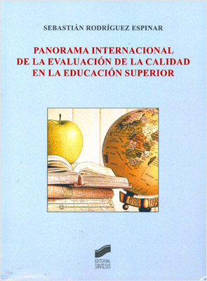 PANORAMA INTERNACIONAL DE LA EVALUACION DE LA CALIDAD EN LA EDUCACION SUPERIOR