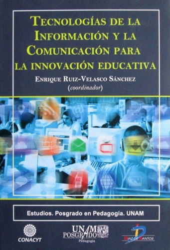 TECNOLOGIAS DE LA INFORMACION Y LA COMUNICACION PARA INNOVACION EDUCATIVA