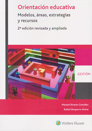 ORIENTACION EDUCATIVA: MODELOS, AREAS, ESTRATEGIAS Y RECURSOS