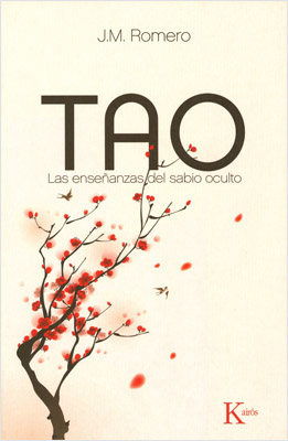 TAO LAS ENSAÑANZAS DEL SABIO OCULTO