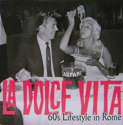 FAT LADY JAPANESE: LA DOLCE VITA: 60S LIFESTYLE IN ROME (VERSION EN INGLES)