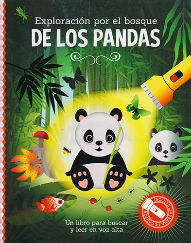 EXPLORACION POR EL BOSQUE DE LOS PANDAS: UN LIBRO PARA BUSCAR Y LEER EN VOZ ALTA