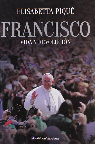 FRANCISCO: VIDA Y REVOLUCION