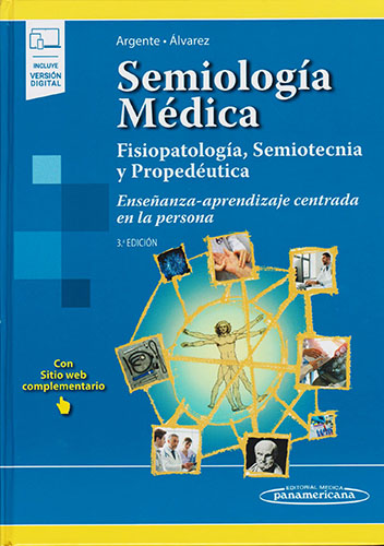 SEMIOLOGIA MEDICA: FISIOLOGIA, SEMIOTECNIA Y PROPEDEUTICA