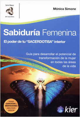 SABIDURIA FEMENINA: EL PODER DE TU SACERDOTISA INTERIOR