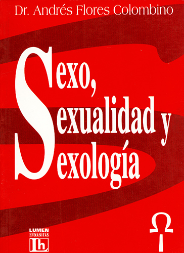 SEXO SEXUALIDAD Y SEXOLOGIA