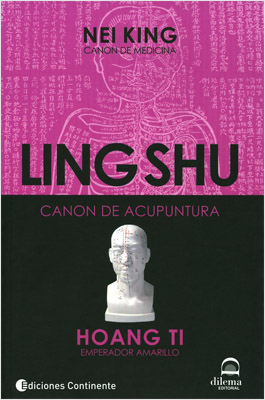 LING SHU: CANON DE ACUPUNTURA