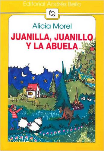 JUANILLA, JUANILLO Y LA ABUELA (NIVEL 1)