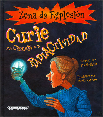 CURIE Y LA CIENCIA DE LA RADIACTIVIDAD 