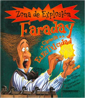 FARADAY Y LA CIENCIA DE LA ELECTRICIDAD