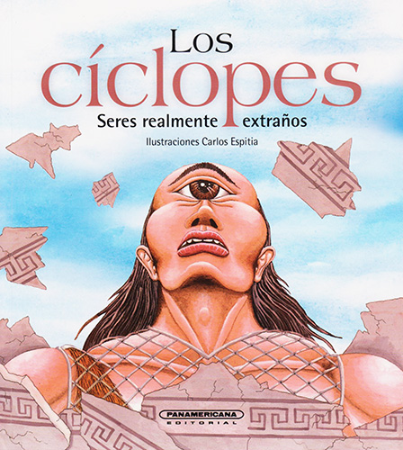 LOS CICLOPES: SERES REALMENTE EXTRAÑOS