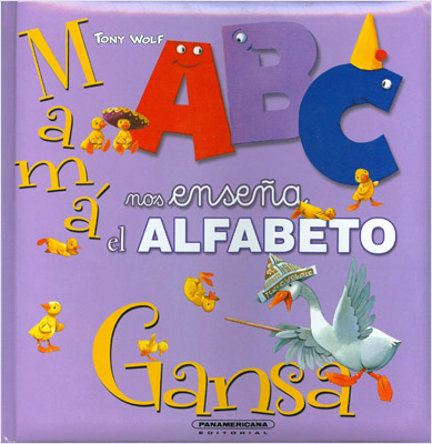 MAMA GANSA NOS ENSEÑA EL ALFABETO ABC