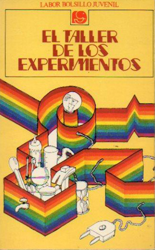 EL TALLER DE LOS EXPERIMENTOS: 50 EXPERIMENTOS SORPRENDENTES