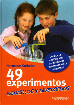49 EXPERIMENTOS SENCILLOS Y DIVERTIDOS