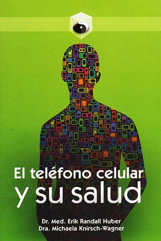 EL TELEFONO CELULAR Y SU SALUD