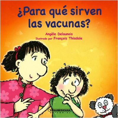 ¿PARA QUE SIRVEN LAS VACUNAS?