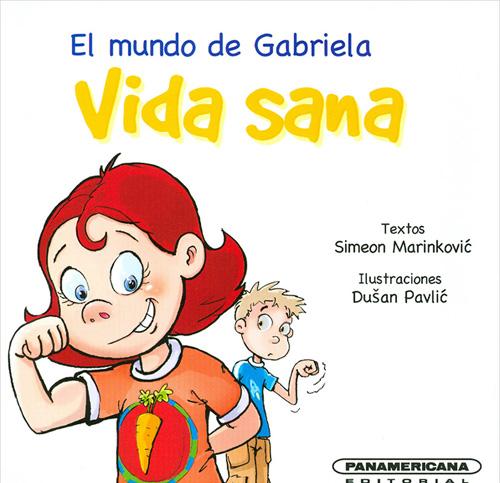 EL MUNDO DE GABRIELA: VIDA SANA