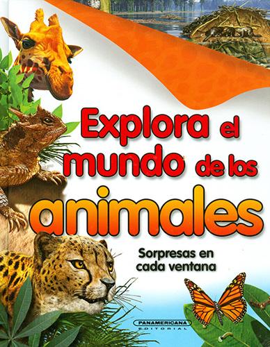 EXPLORA EL MUNDO DE LOS ANIMALES (SORPRESAS EN CADA VENTANA)