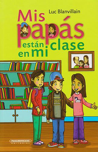MIS PAPAS ESTAN EN MI CLASE