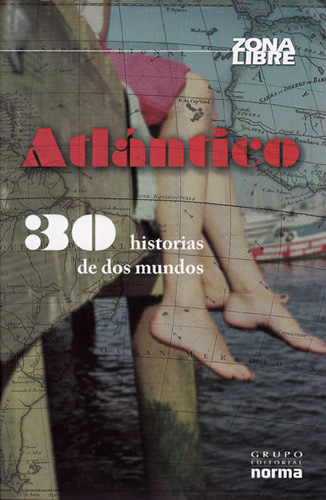 ATLANTICO: 30 HISTORIAS DE DOS MUNDOS
