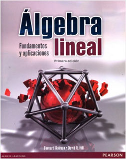 ALGEBRA LINEAL: FUNDAMENTOS Y APLICACIONES