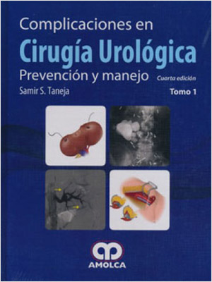 COMPLICACIONES EN CIRUGIA UROLOGICA: PREVENCION Y MANEJO (2 TOMOS)