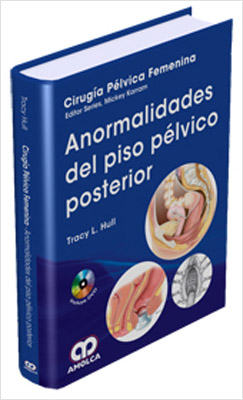 ANORMALIDADES DEL PISO PELVICO POSTERIOR (INCLUYE DVD)
