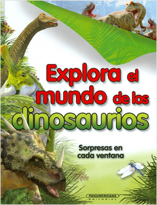 EXPLORA EL MUNDO DE LOS DINOSAURIOS