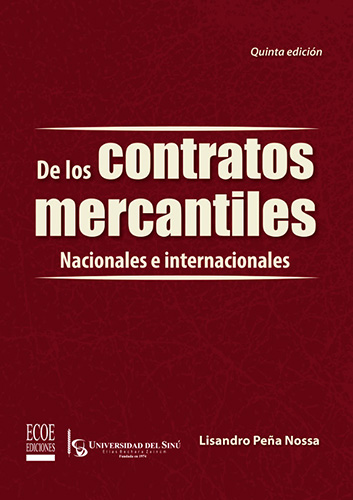 DE LOS CONTRATOS MERCANTILES NACIONALES E INTERNACIONALES