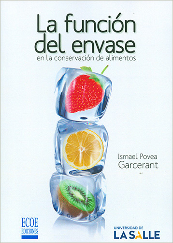 LA FUNCION DEL ENVASE EN LA CONSERVACION DE LOS ALIMENTOS