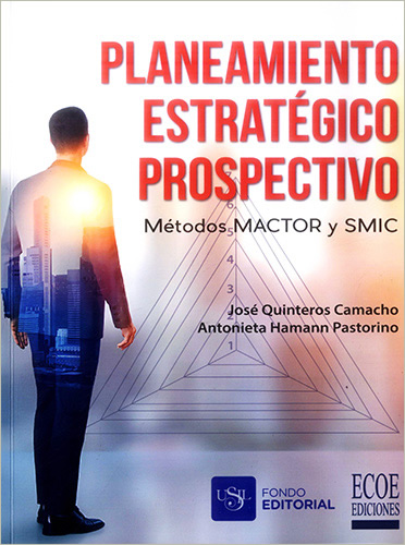 PLANEAMIENTO ESTRATEGICO PROSPECTIVO