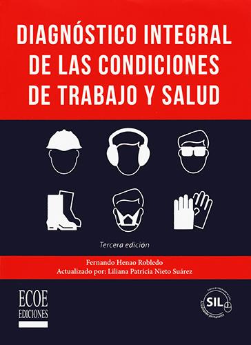 DIAGNOSTICO INTEGRAL DE LAS CONDICIONES DE TRABAJO Y SALUD