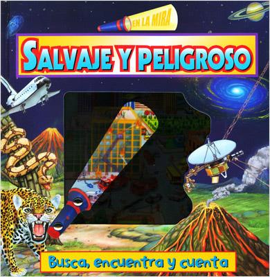 SALVAJE Y PELIGROSO