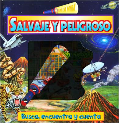 SALVAJE Y PELIGROSO