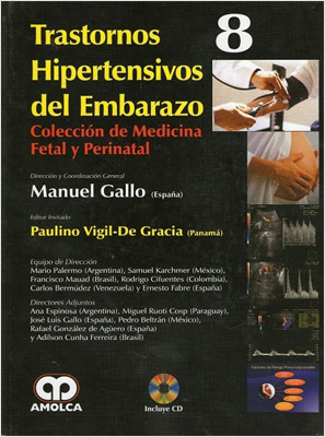 TRASTORNOS HIPERTENSIVOS DEL EMBARAZO 8 (INCLUYE CD)