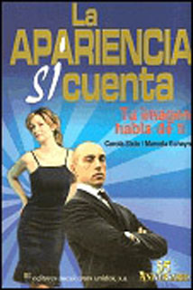 LA APARIENCIA SI CUENTA: TU IMAGEN HABLA DE TI