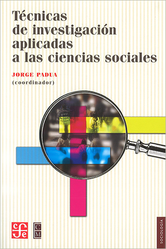 TECNICAS DE INVESTIGACION APLICADAS A LAS CIENCIAS SOCIALES