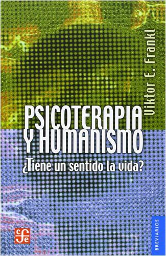 PSICOTERAPIA Y HUMANISMO