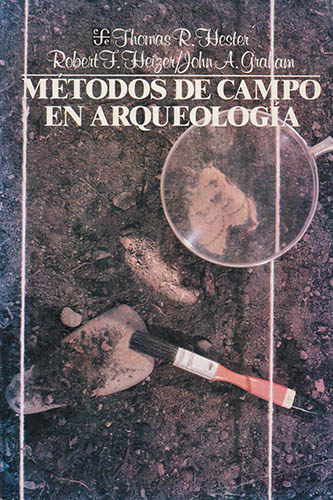 METODOS DE CAMPO EN ARQUEOLOGIA