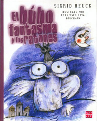 EL BUHO FANTASMA Y LOS RATONES