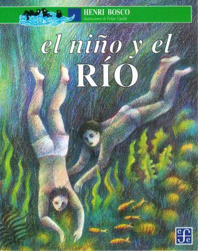 EL NIÑO Y EL RIO