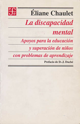 DISCAPACIDAD MENTAL: APOYOS PARA LA EDUCACION Y SUPERACION DE NIÑOS CON PROBLEMAS DE APRENDIZAJE