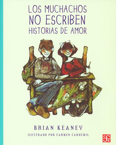 LOS MUCHACHOS NO ESCRIBEN HISTORIAS DE AMOR