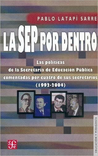 LA SEP POR DENTRO