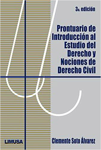 PRONTUARIO DE INTRODUCCION AL ESTUDIO DEL DERECHO Y NOCIONES DE DERECHO CIVIL